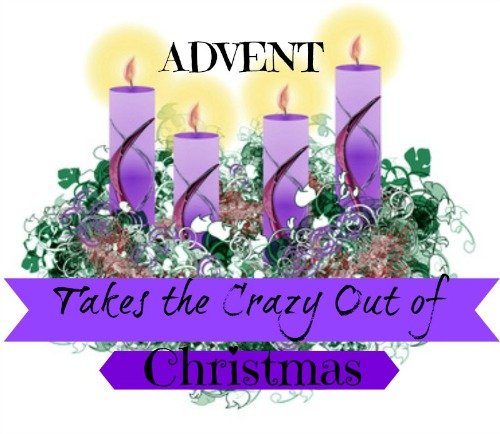 Advent Takes The Crazy Out of Christmas